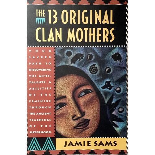 The 13 Original Clan Mothers