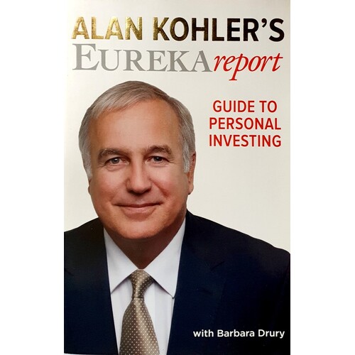 Alan Kohler's Eureka Report. Guide To  Personal Investing