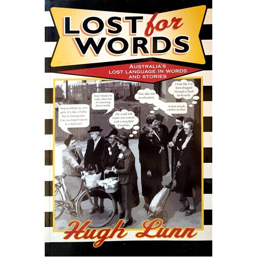 Lost For Words. Australia's Lost Language In Words And Stories