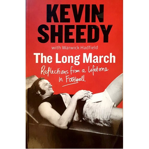 The Long March. Reflections From A Lifetime In Football