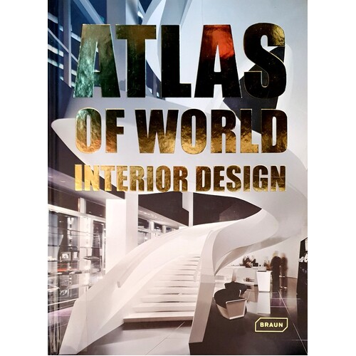 Atlas Of World Interior Design