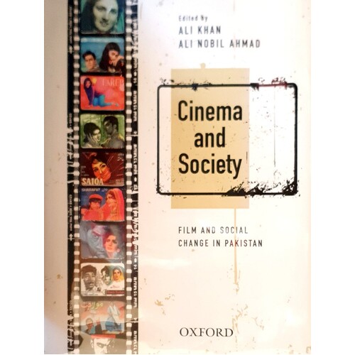 Cinema And Society. Film And Social Change In Pakistan