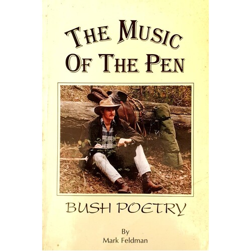 The Music Of The Pen. Bush Poetry