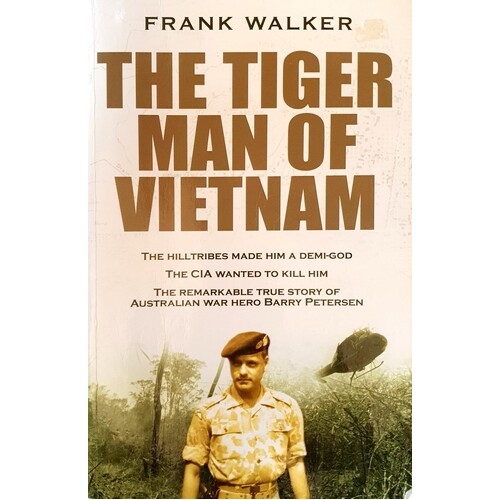 The Tiger Man Of Vietnam