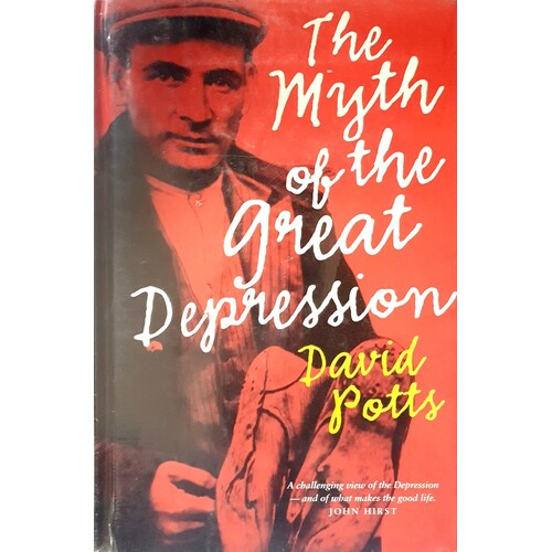 The Myth Of The Great Depression