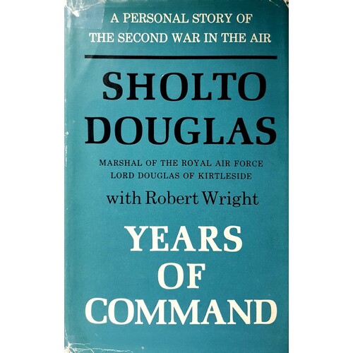 Years Of Command. A Personal Story Of The Second War In The Air