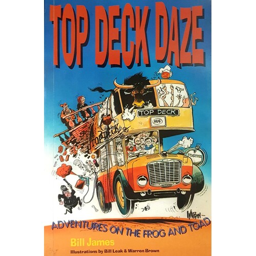 Top Deck Daze. Adventures On The Frog And Toad