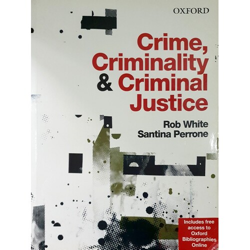 Crime, Criminality And Criminal Justice