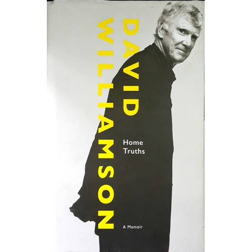 Home Truths. A Memoir