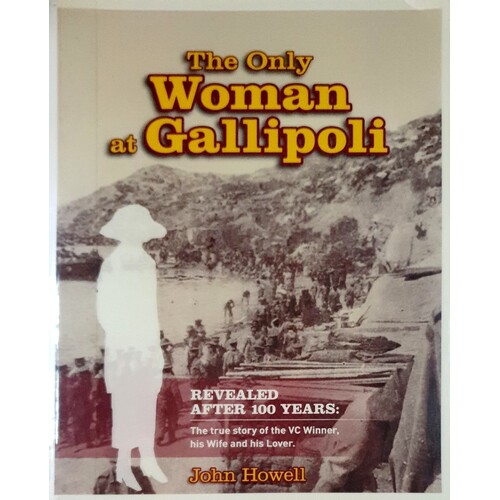 The Only Woman At Gallipoli
