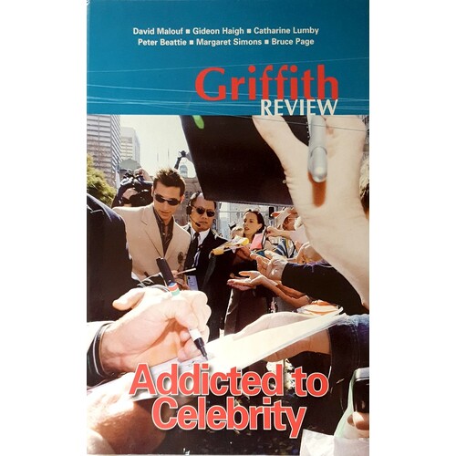 Addicted to Celebrity. (Griffith Review)