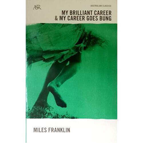 My Brilliant Career And My Career Goes Bung