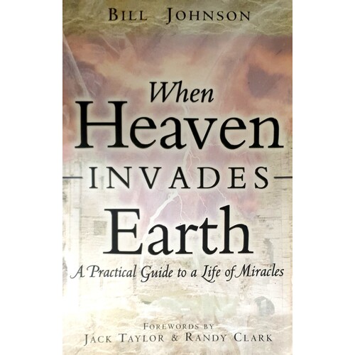 When Heaven Invades Earth
