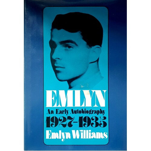 Emlyn. An Early Autobiography 1927-1935