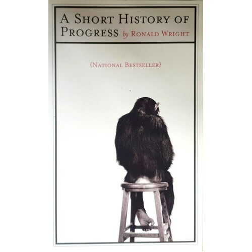 A Short History Of Progress