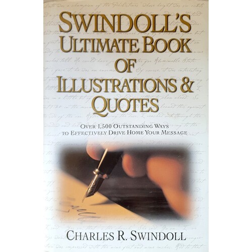 Swindoll's Ultimate Book Of Illustrations And Quotes