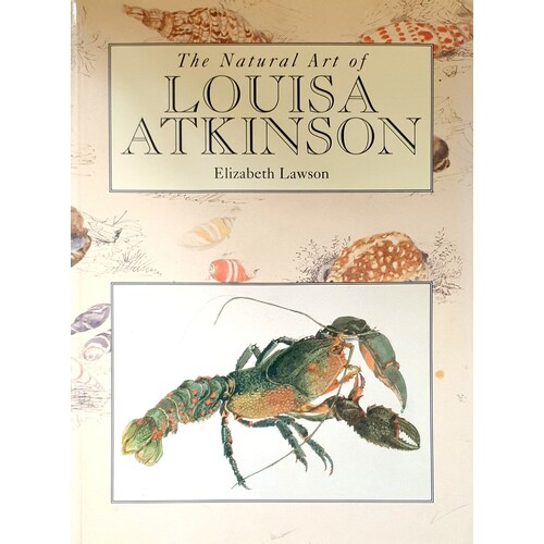 The Natural Art Of Louisa Atkinson