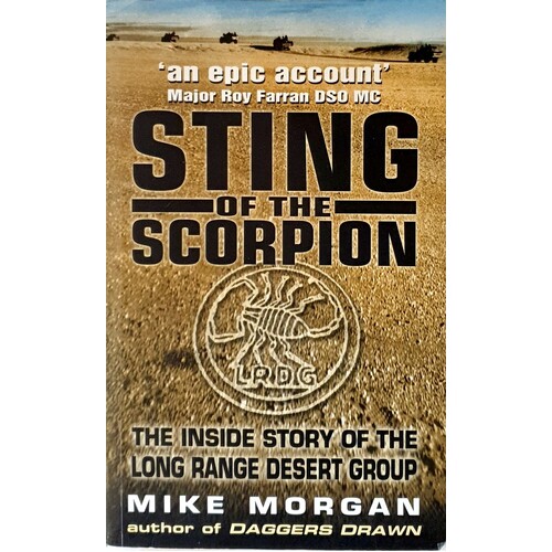 The Sting Of The Scorpion. The Inside Story Of The Long Range Desert Group
