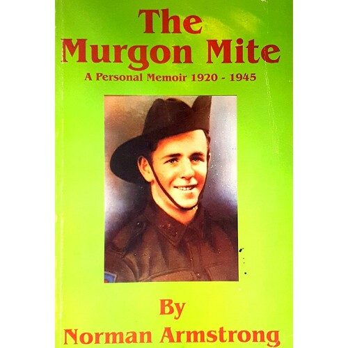 The Murgon Mite. A Personal Memoir 1920-1945