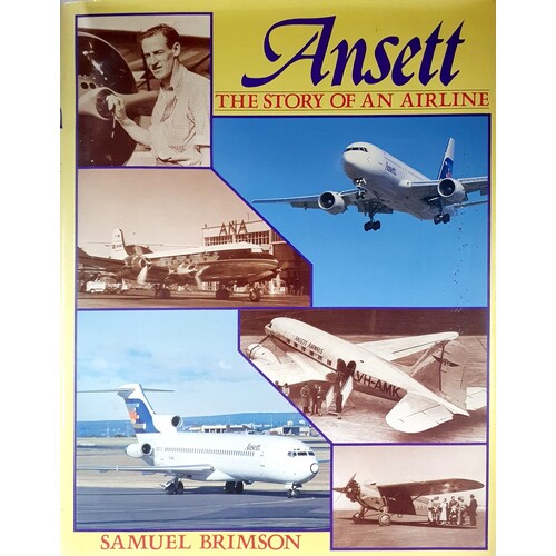 Ansett. The Story Of An Airline