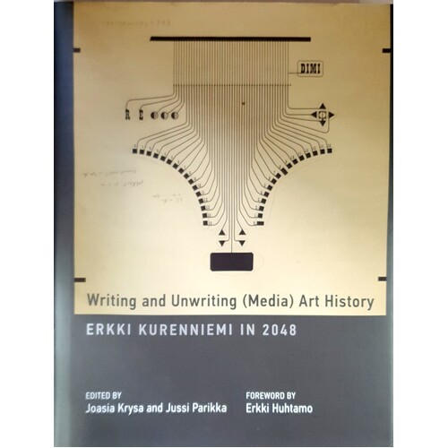 Writing and Unwriting (Media) Art History. Erkki Kurenniemi in 2048