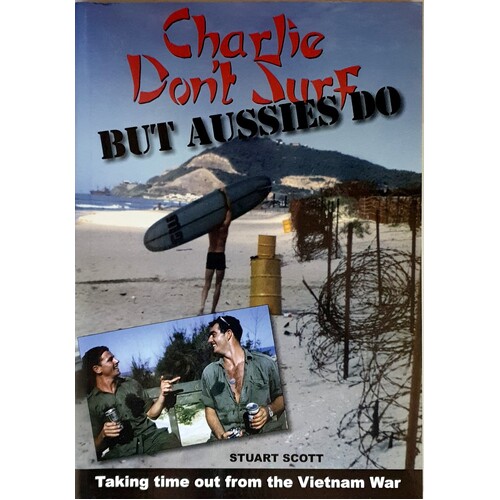 Charlie Don't Surf, But Aussies Do