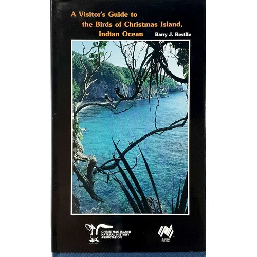 A Visitor's Guide To The Birds Of Christmas Island, Indian Ocean