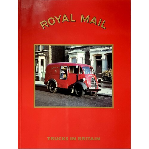 Royal Mail. Trucks In Britain