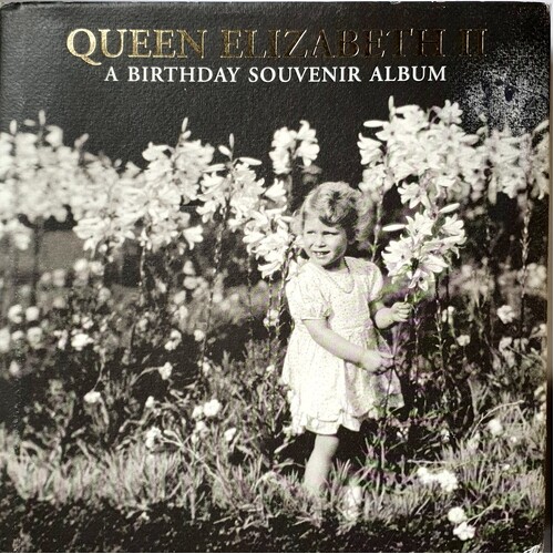 Queen Elizabeth II. A Birthday Souvenir Album