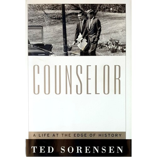 Counselor. A Life At The Edge Of History