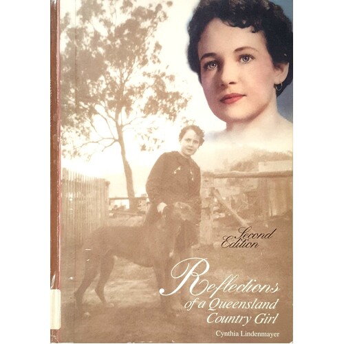 Reflections Of A Queensland Country Girl