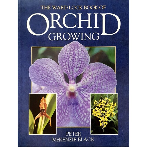 The Ward Lock Book Of Orchid Growing