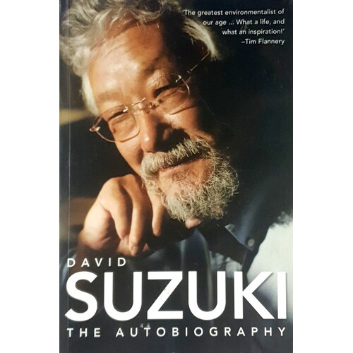 David Suzuki, The Autobiography
