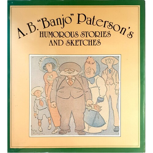 A.B. Banjo Paterson's Humorous Stories And Sketches
