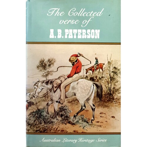 The Collected Verse Of A. B. Paterson