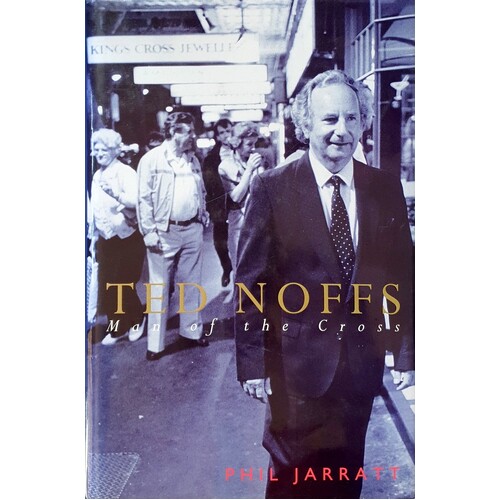 Ted Noffs. Man Of The Cross
