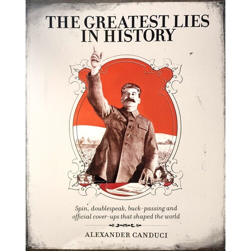 The Greatest Lies In History