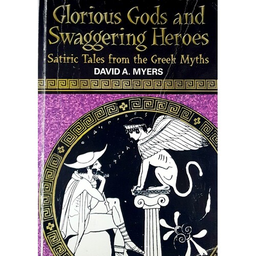 Glorious Gods And Swaggering Heroes