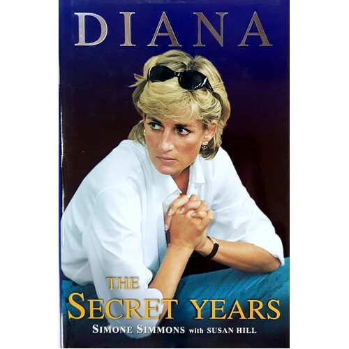 Diana. The Secret Years