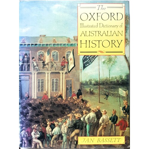 The Oxford Illustrated Dictionary Of Australian History