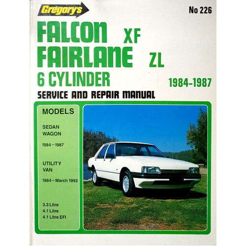 Falcon Xf Fairlane Zl 6 Cyl , Utility And Van (1984-93) Models Sedan Wagon 1984-1987, Utility Van 1984-March 93, 3.3-4.1 Litrewith Efi