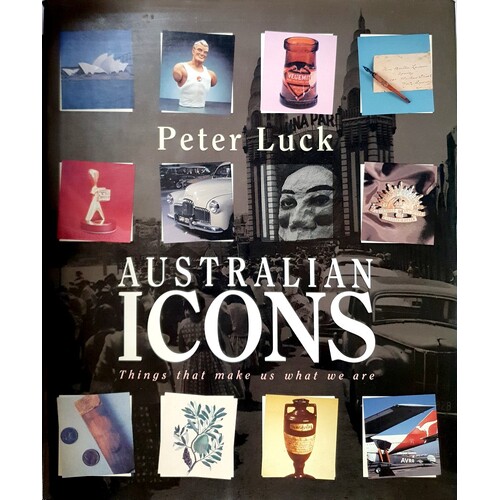 Australian Icons. Things That Make Us What We Are