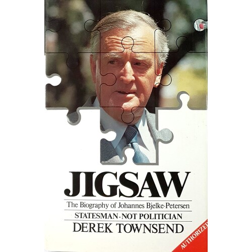 Jigsaw. The Biography Of Johannes Bjelke Petersen