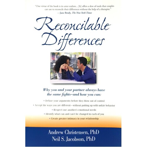 Reconcilable Differences. Rebuild Your Relationship By Rediscovering The Partner You Love Without Losing Yourself