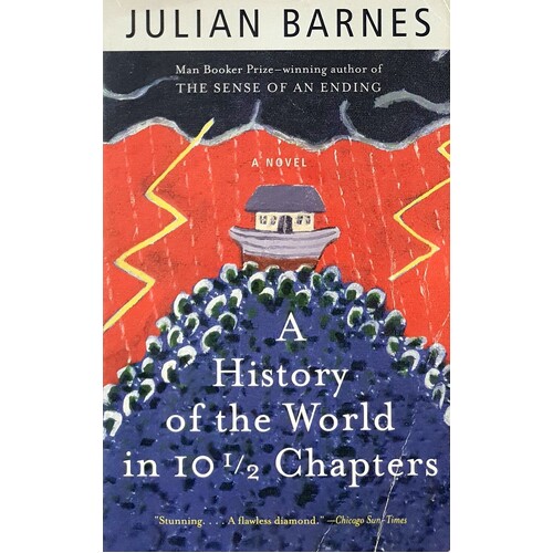 A History Of The World In 10 1/2 Chapters