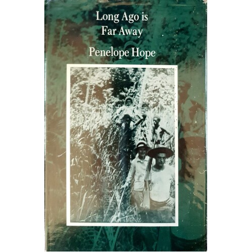 Long Ago Is Far Away