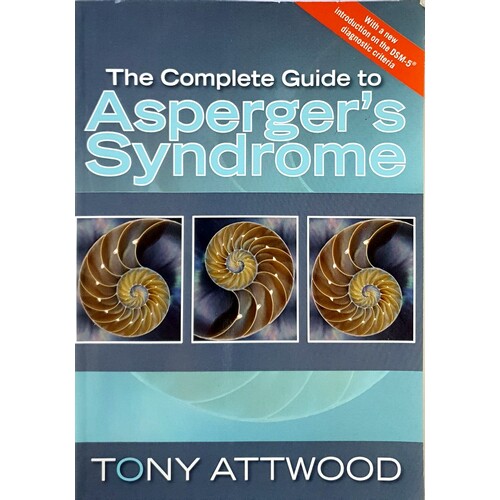 The Complete Guide To Asperger's Syndrome