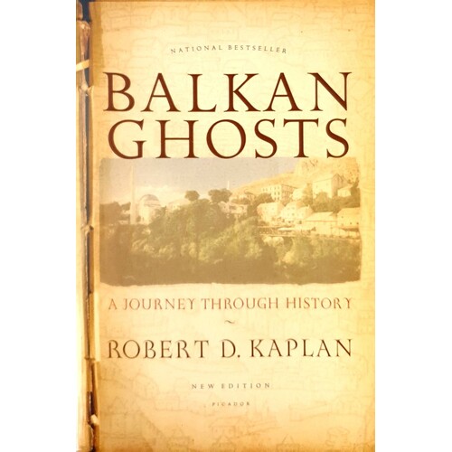 Balkan Ghosts. A Journey Through History