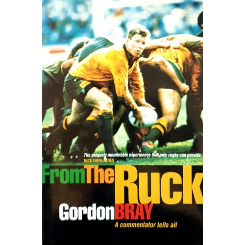 From The Ruck. A Commentator Tells All.
