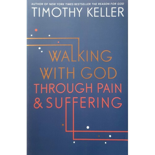 Walking With God Through Pain And Suffering